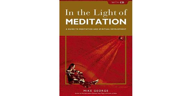 In the Light of Meditation - Mike George