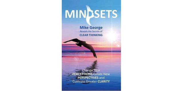 Mindsets - Mike George