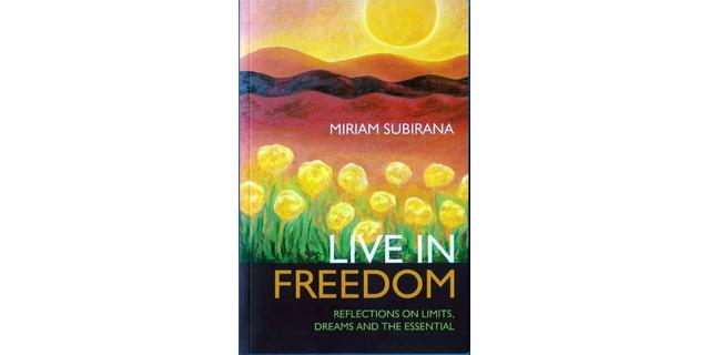 Live in freedom - Miriam Subirana