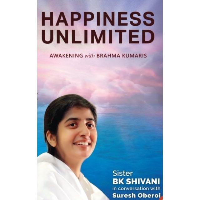 Happiness Unlimited - BK Shivani